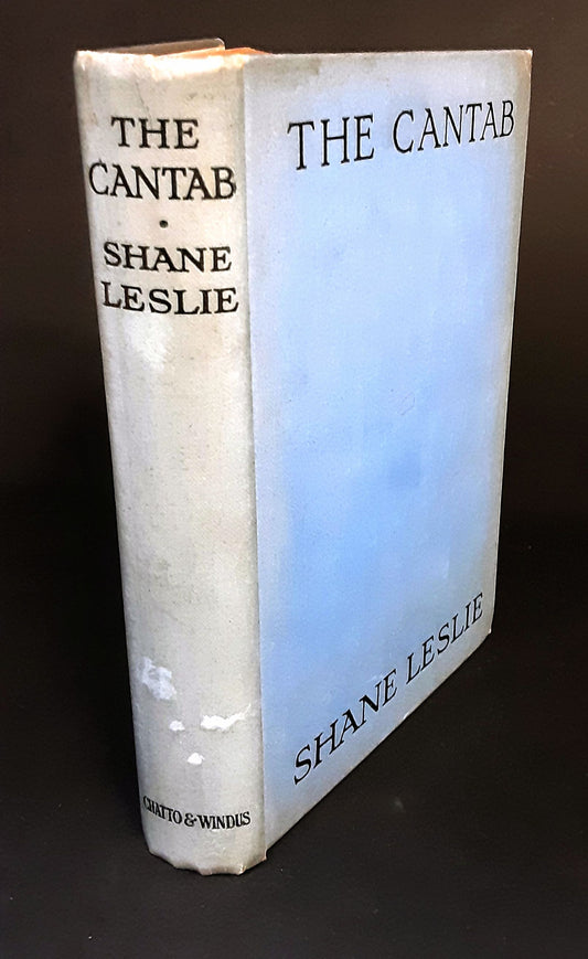 The Cantab by Shane Leslie, Chatto & Windus, London, 1926 - 1st Edition