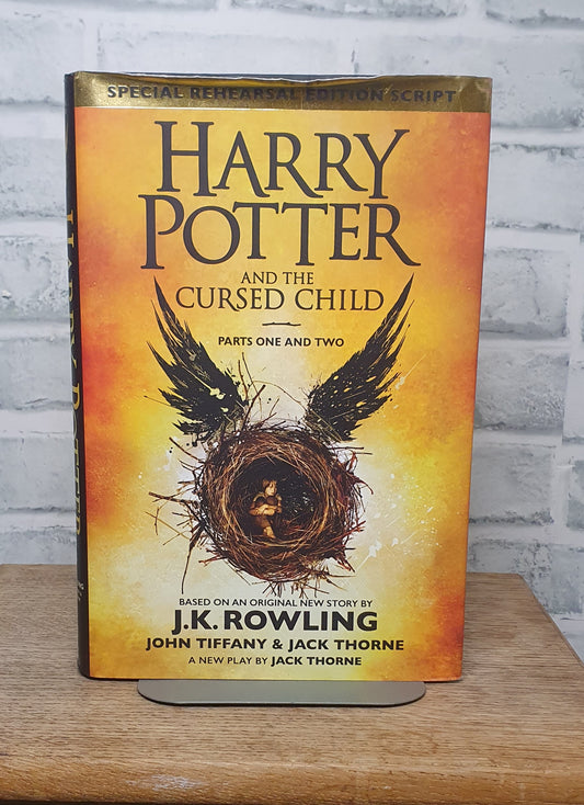 Harry Potter and the Cursed Child Part One and Two Special Rehearsal Edition Script