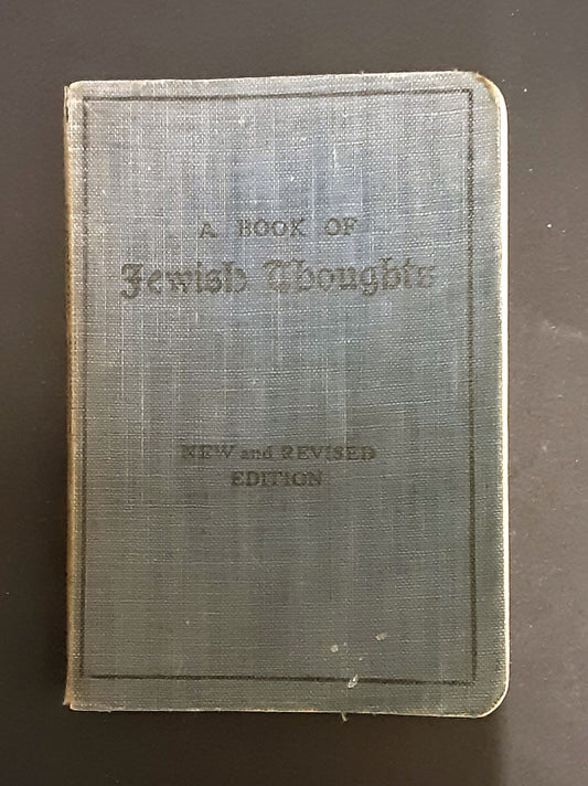 A Book of Jewish Thoughts Selected and Arranged by the Chief Rabbi, Office of the Chief Rabbi 1945