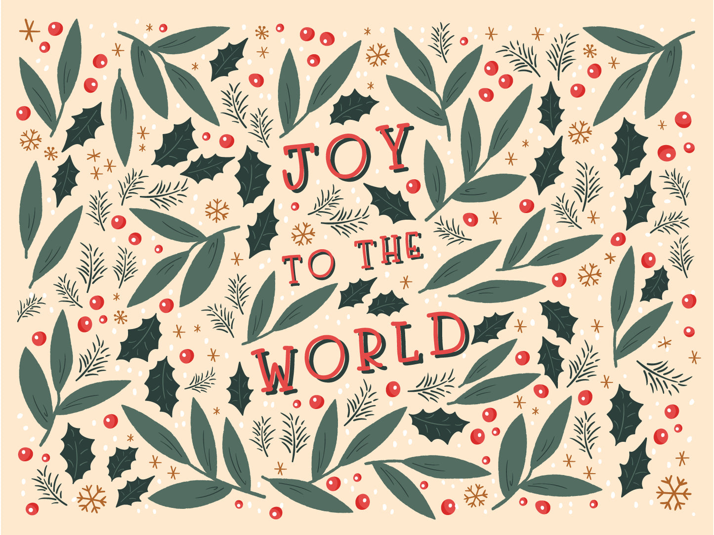 Decorative Christmas card with 'Joy to the World' text surrounded by holly leaves and berries on a beige background.