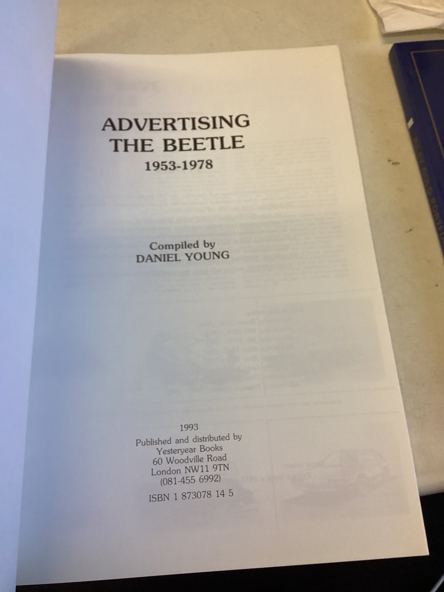 Advertising The Beetle 1953-1978 A Fascinating Collection of VW Adverts On The Beetle Compiles By Daniel Young