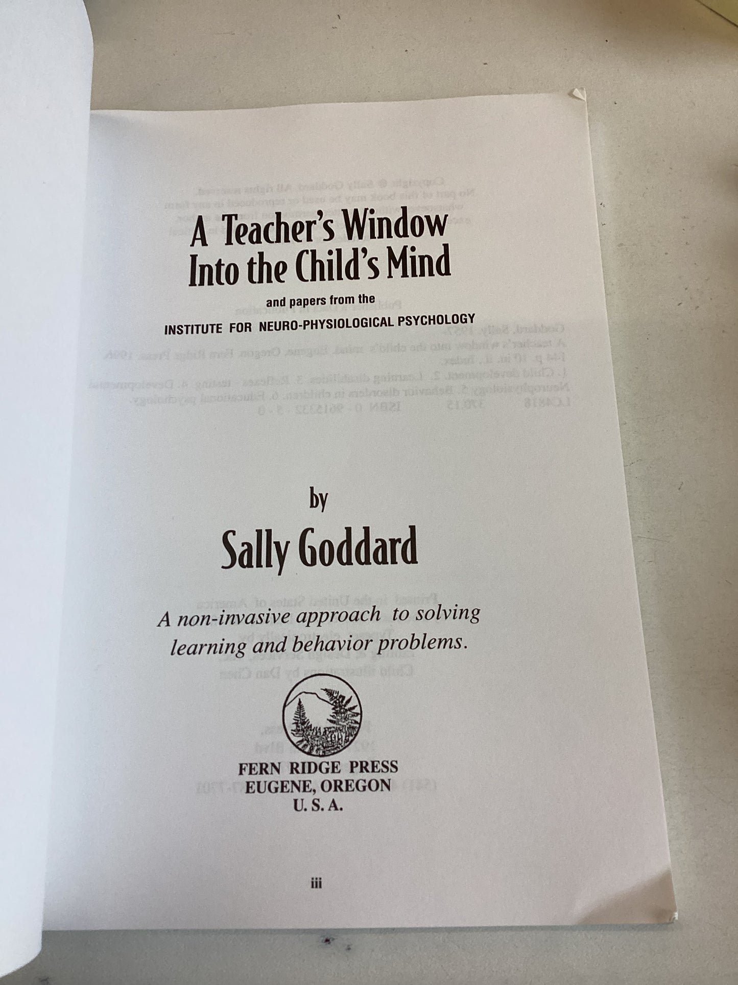 A Teachers Window Into The Childs Mind and Papers From The Institute For Neuro Physiological Psychology