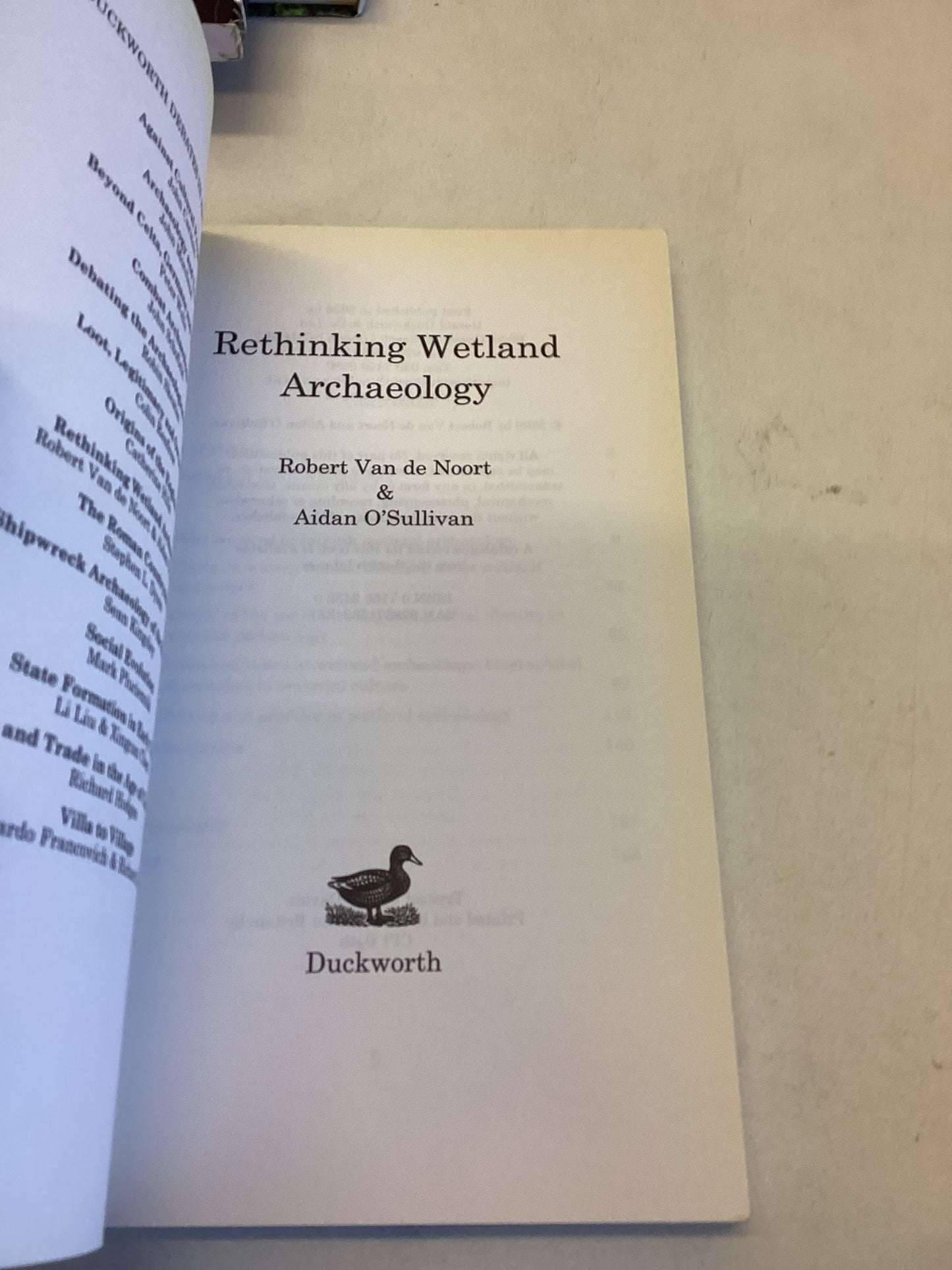Rethinking Wetland Archaeology Robert Van De Noort Aidan O'Sullivan
