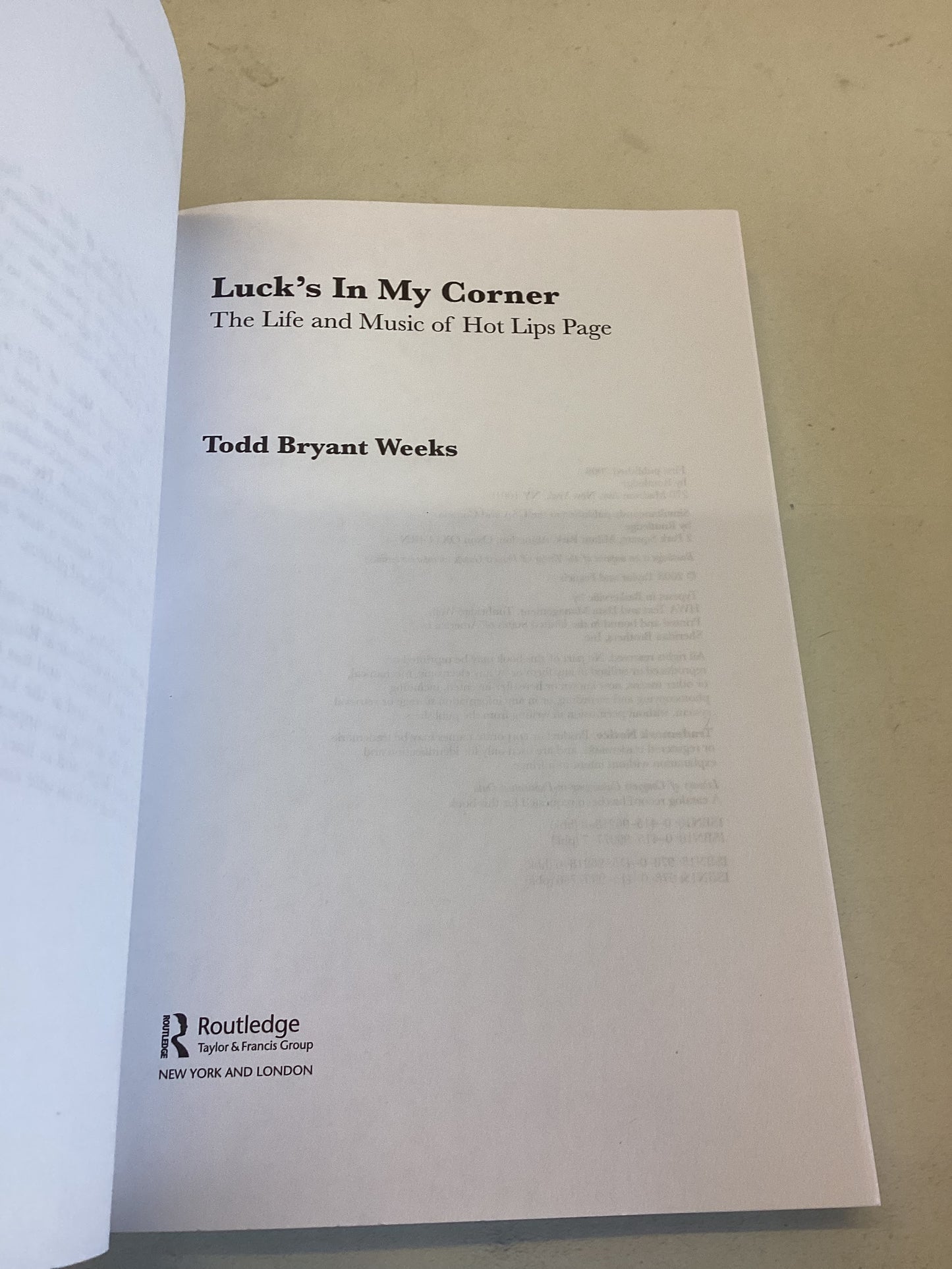 Luck's In My Corner The Life and Music of Hot Lips Page Todd Bryant Weeks