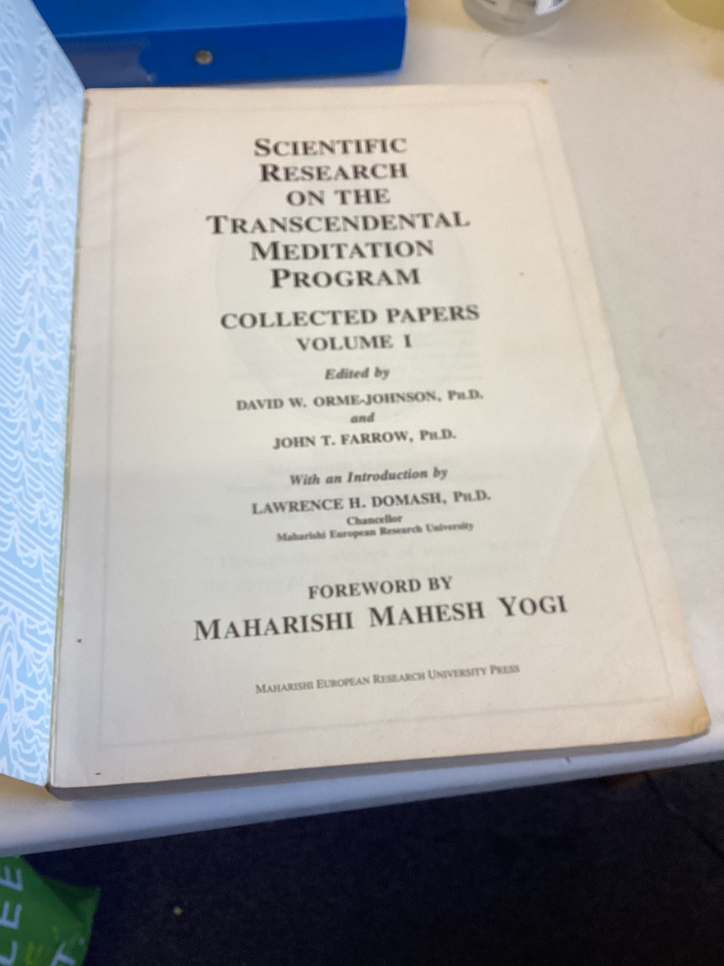 Scientific Research on The Transcendental Meditation Program Collected Papers Volume 1