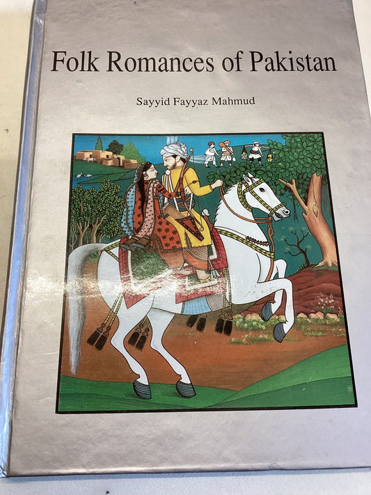 Folk Romances of Pakistan Sayyid Fayyaz Mahmud