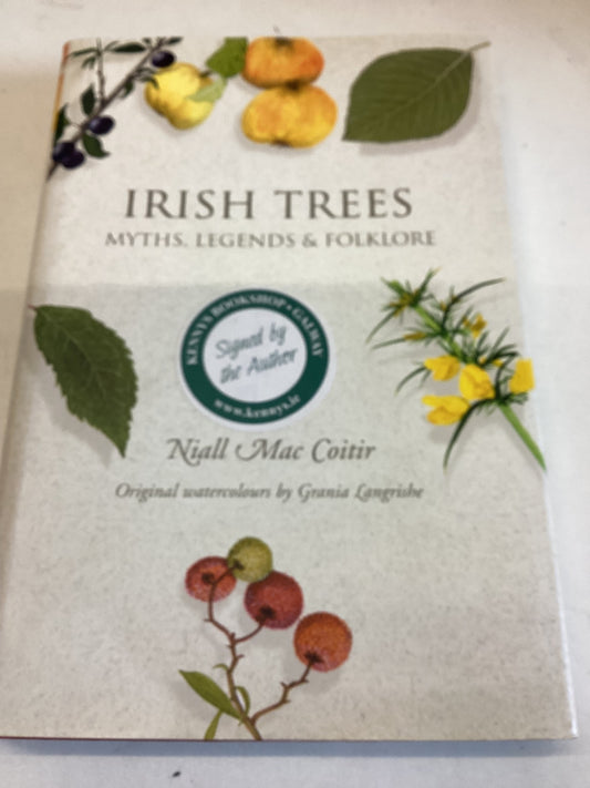 Irish Trees Myths, Legends & Folklore Niall Mac Coitir Signed by Author