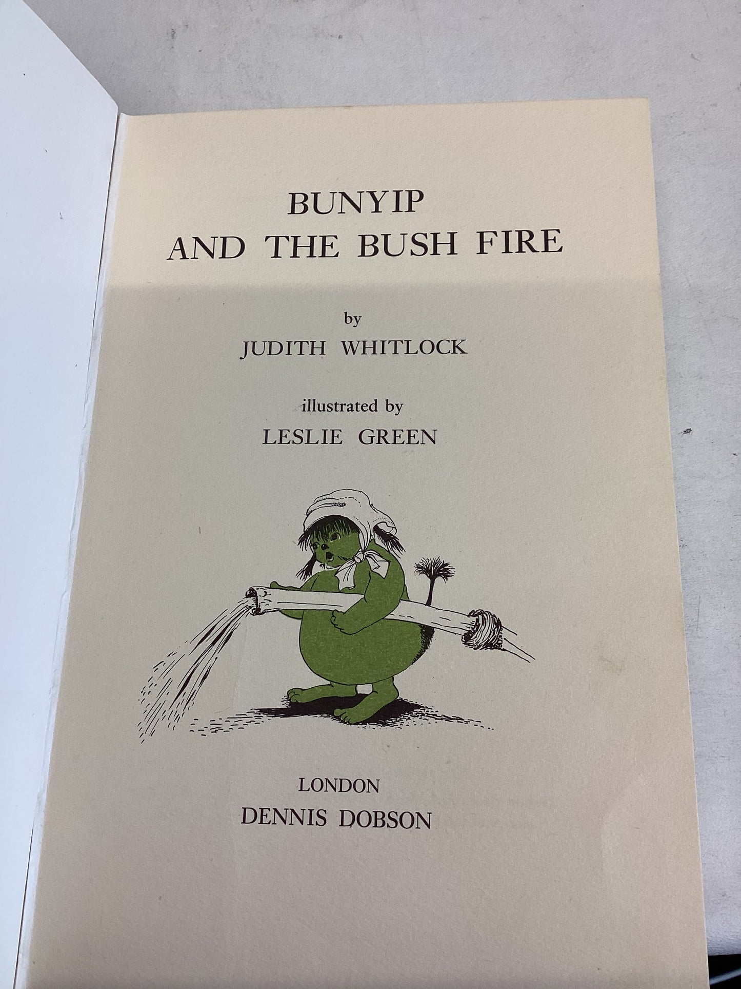Bunyip and The Bush Fire Judith Whitlock