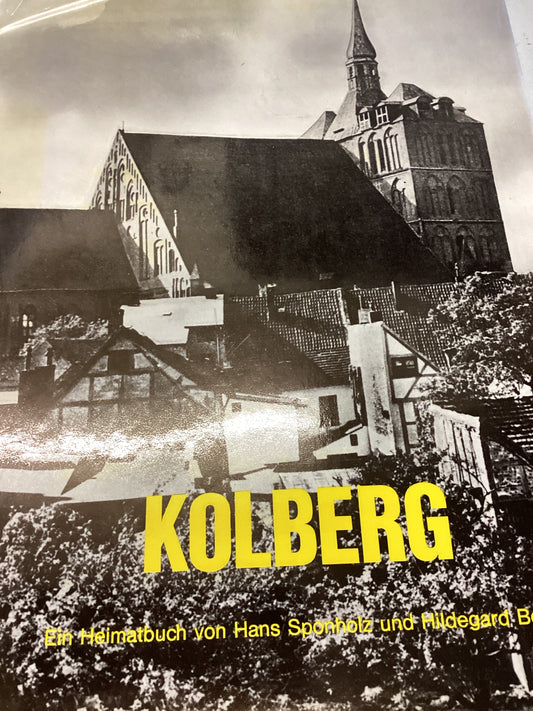 Kolberg Das War Unser Kolberg Erin Heimatbuch