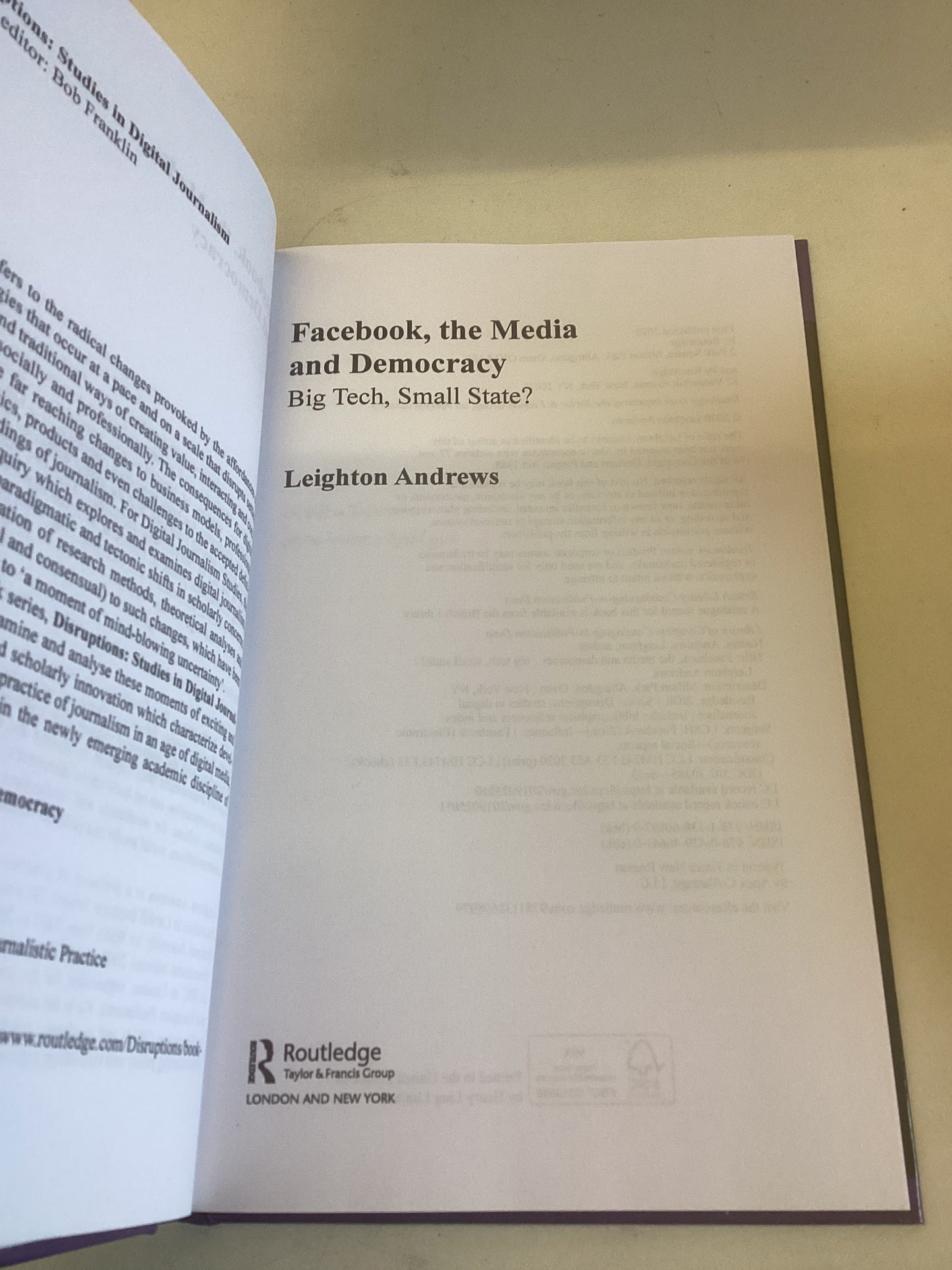 Facebook, The Media and Democracy Big Tech, Small State Leighton Andrews