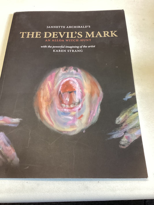 The Devil's Mark An Alloa Witch Hunt With The Powerful Imagining of The Artist Karen Strang
