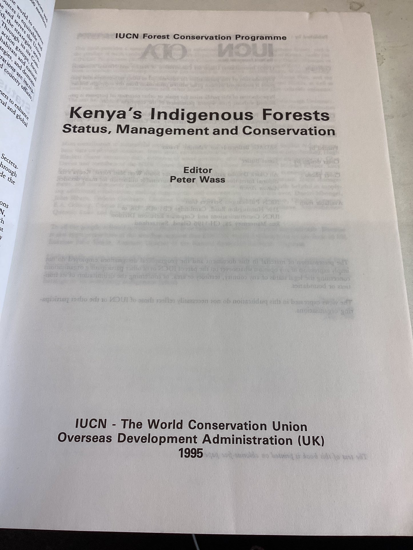 Kenya's Indigenous Forests Status, Management and Conservation Editor Peter Wass
