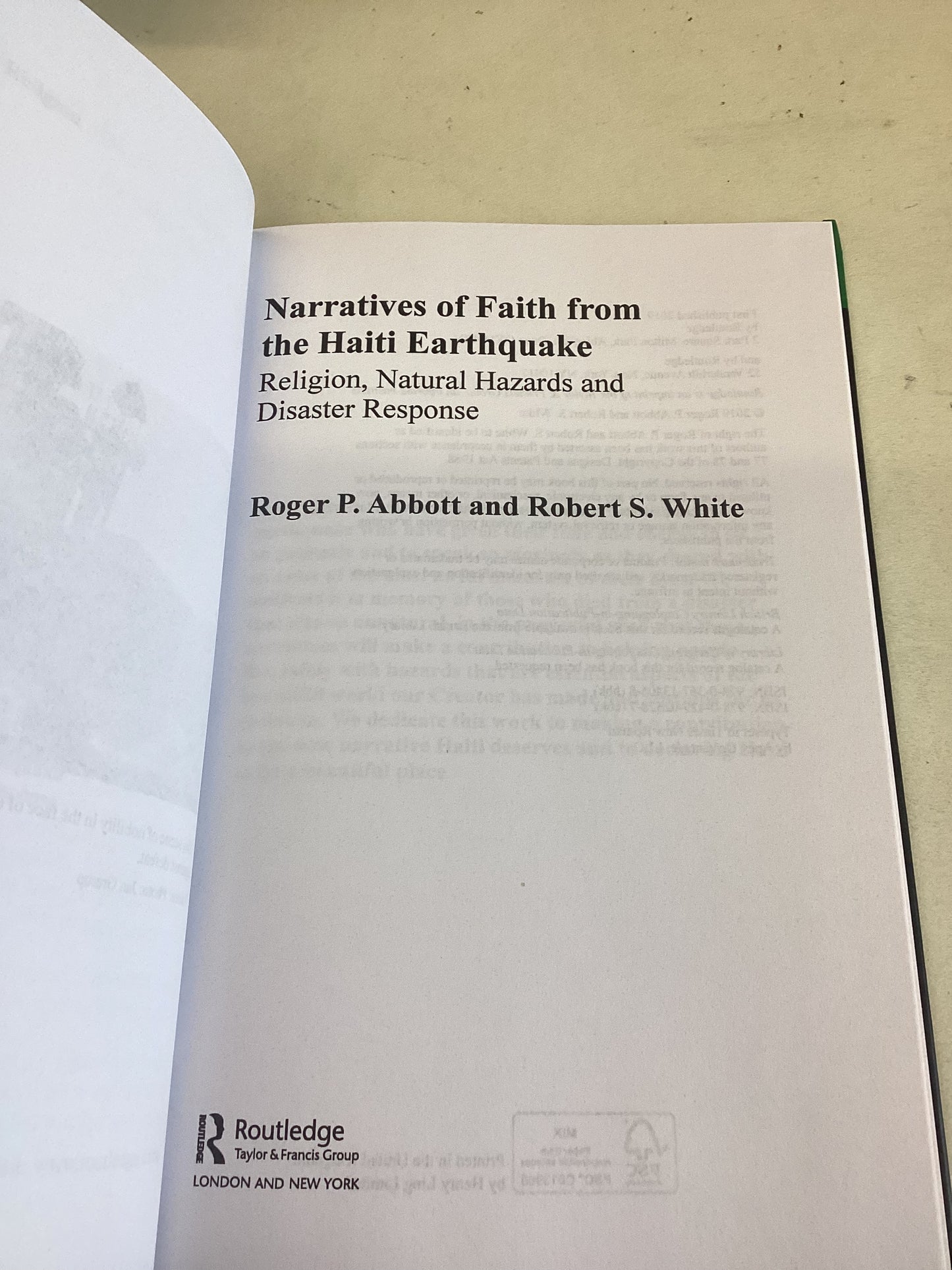 Narratives of Faith from The Haiti Earthquake Religion, Natural Hazards and Disaster Responses Roger Philip Abbott and Robert S White