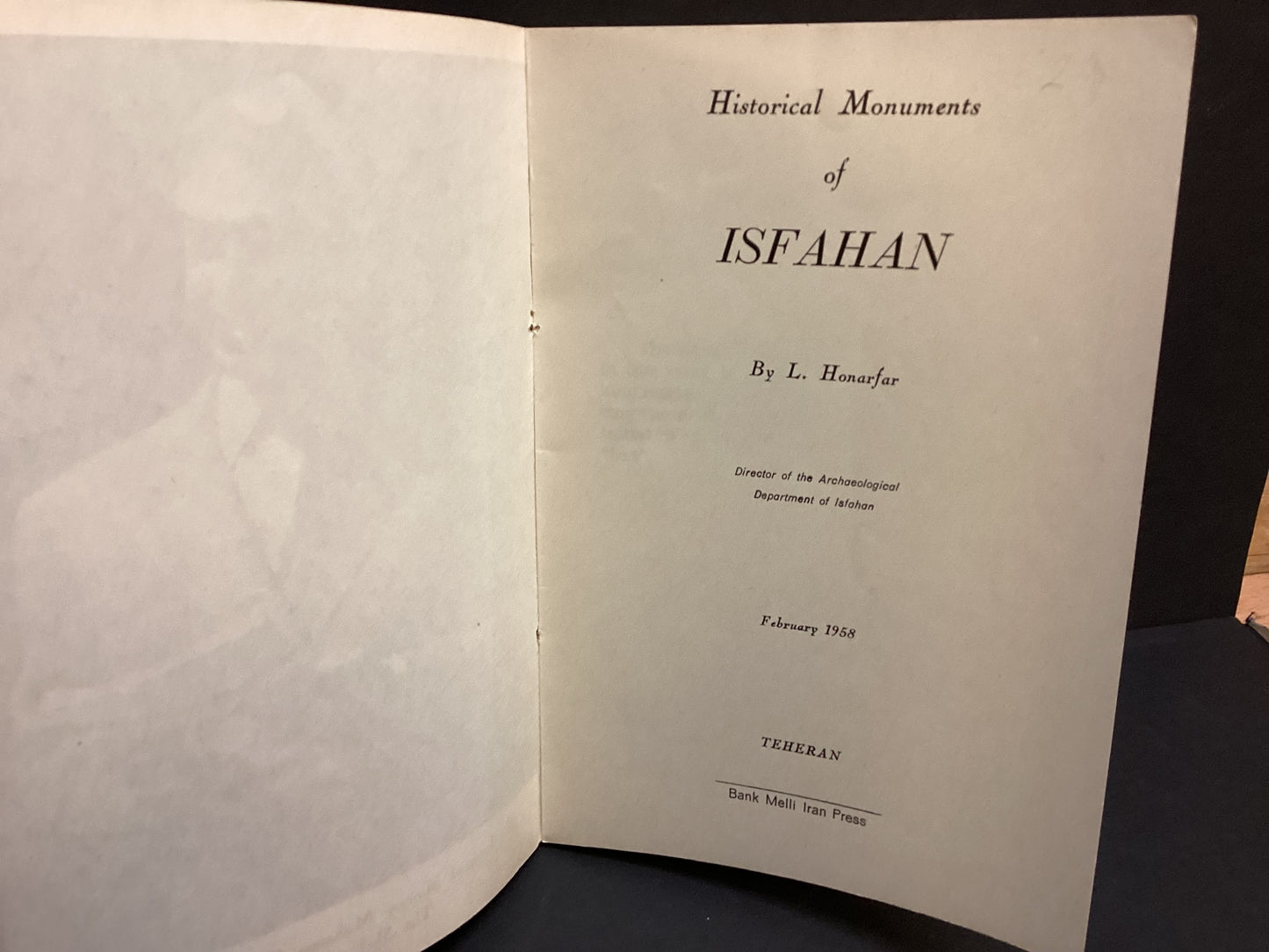 Historical Monuments of Isfahan (1958) by L. Honarfar Paperback