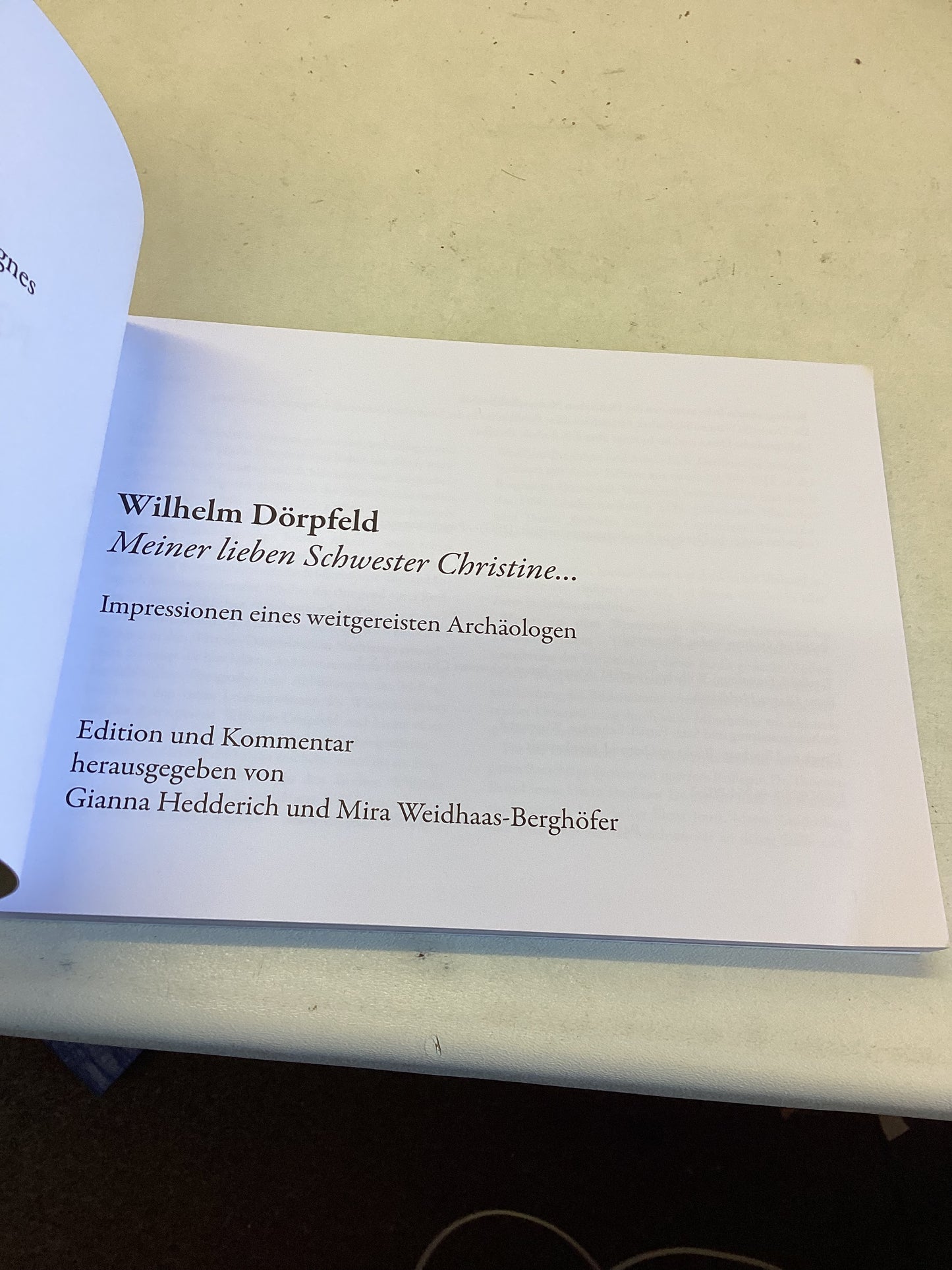 Meiner Lieben Schwester Christine Impressionen Cines Weitgereisten Archaologen Wilhelm Dorpfeld