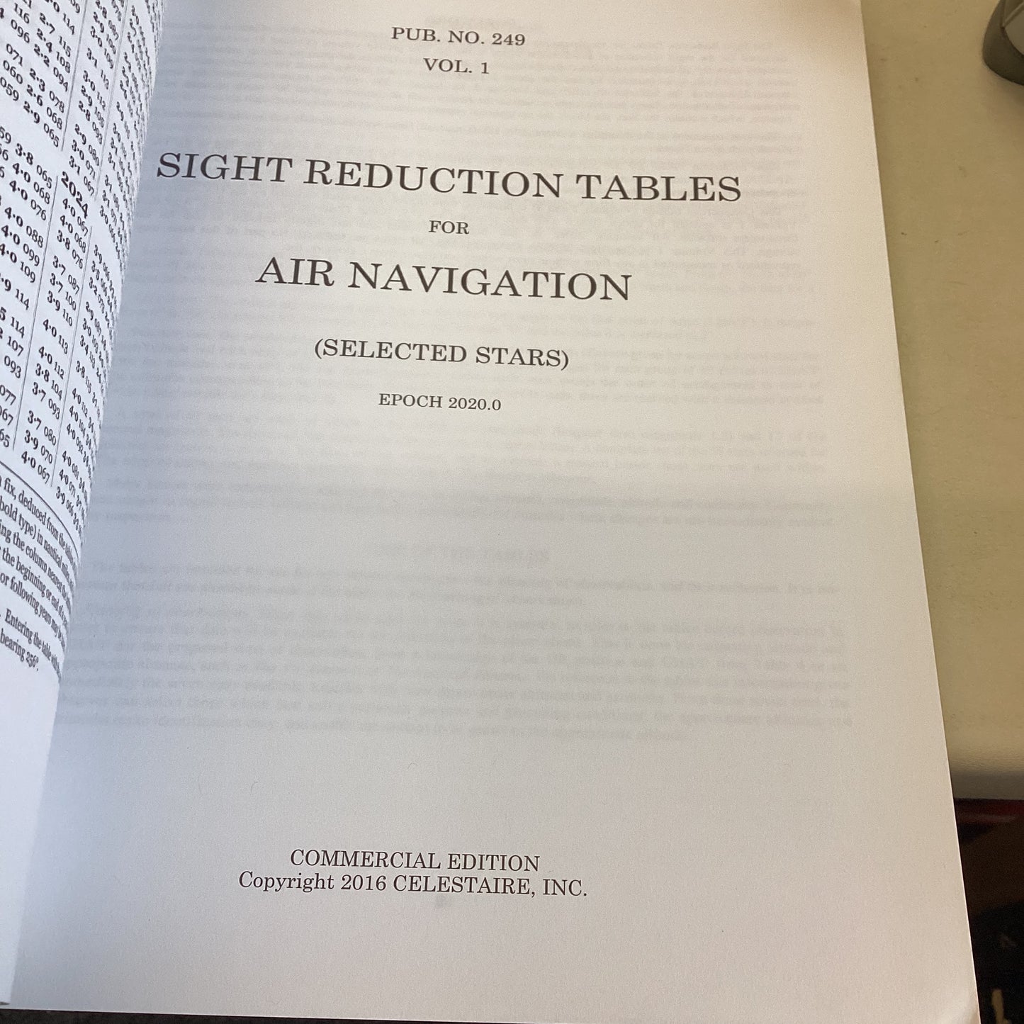 Sight Reduction Tables For Air Navigation Selected Stars EPOCH 2020 (Good Through Year 2024) Pub No 249 Volume 1 Commercial Edition