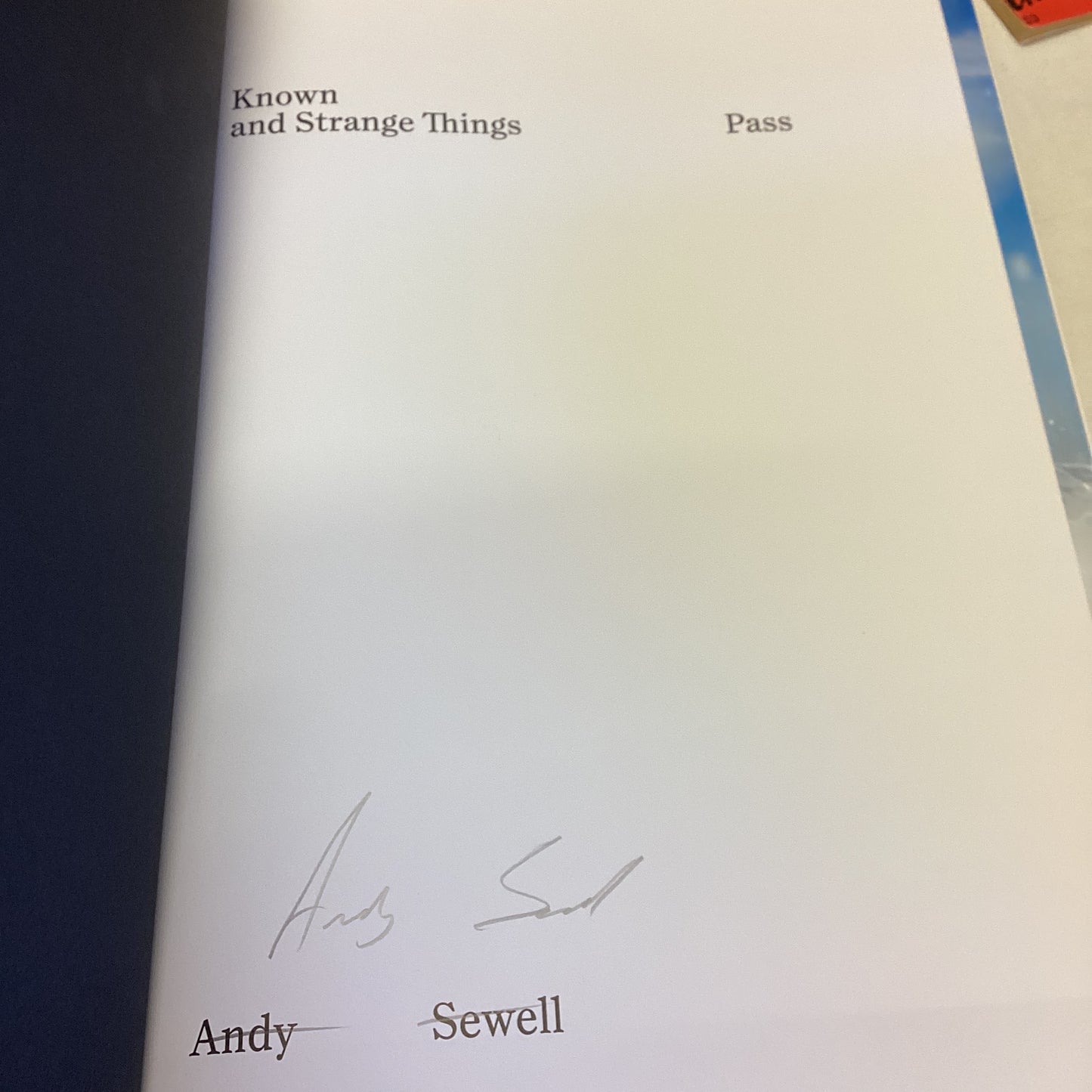 Known and Strange Things Pass Andy Sewell Signed