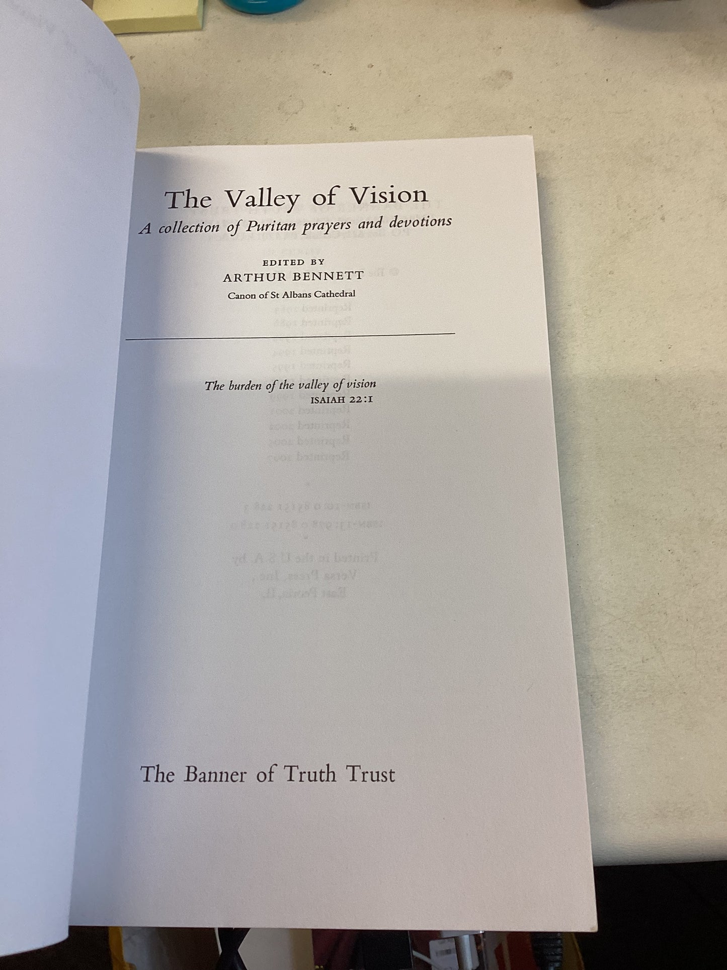 The Valley Of Vision A Collection of Puritan Prayers & Devotions Arthur Bennett