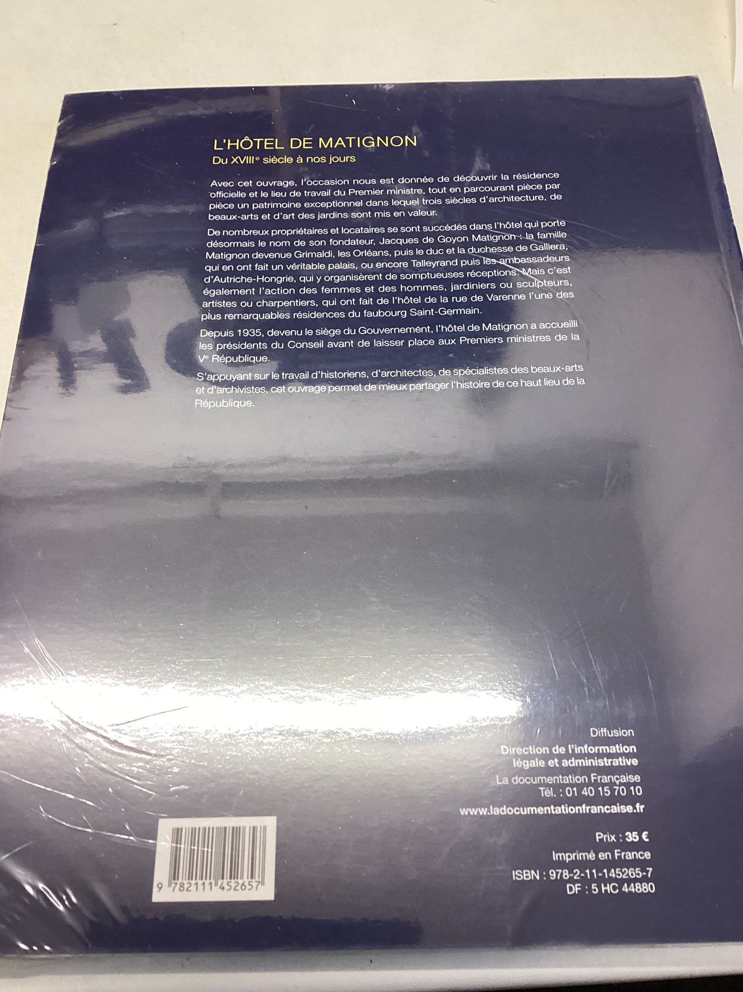 L Hotel de Matignon Du XV111 Siecle a nos Jours