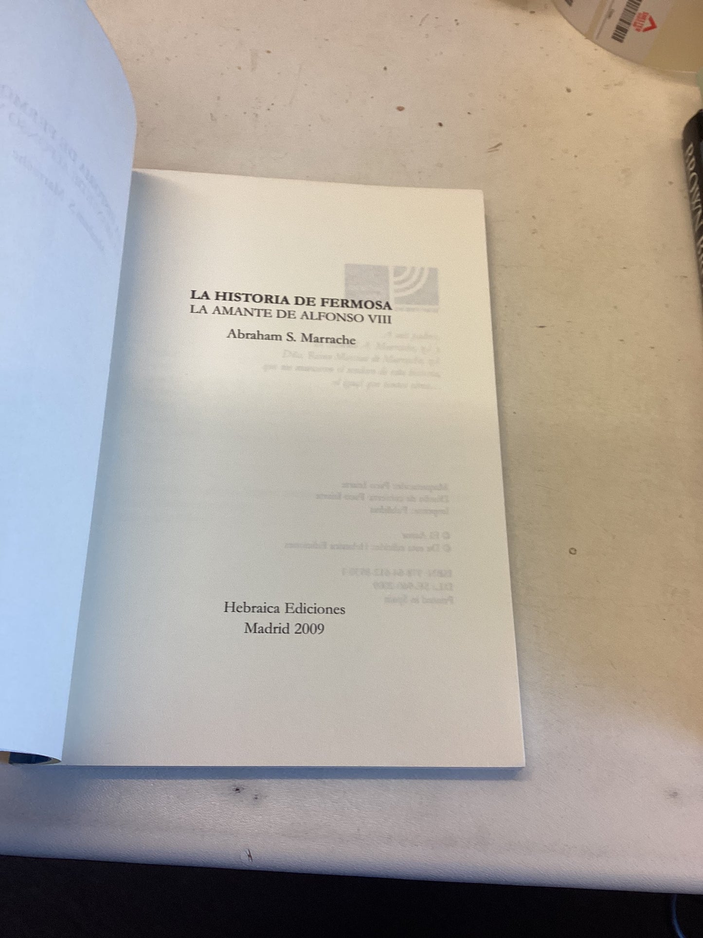 La Historia de Fermosa La Amante De Alfonso V111 Abraham S Marrache Spanish Language