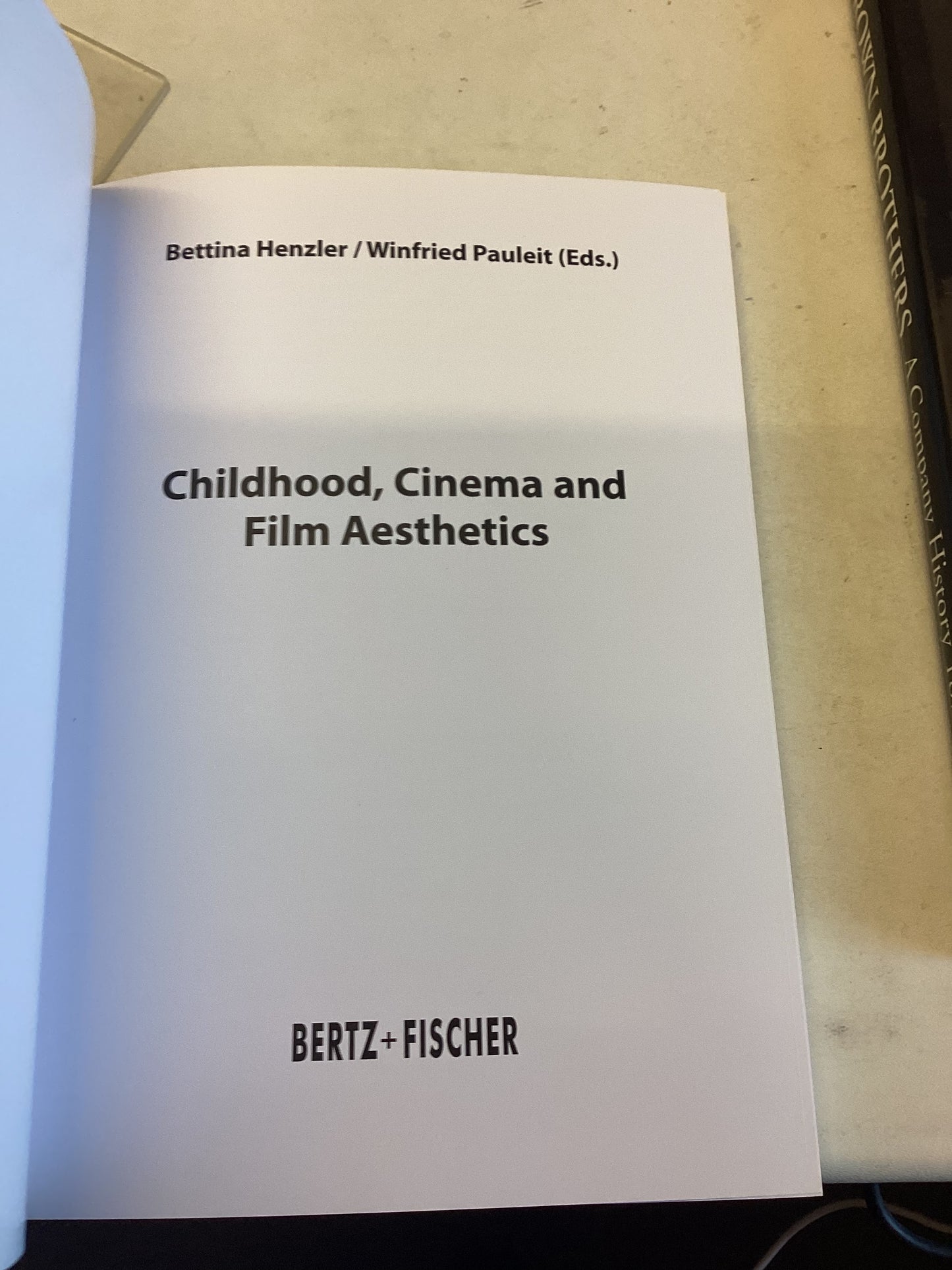 Childhood, Cinema & Film Aesthetics B Henzler, W Pauleit