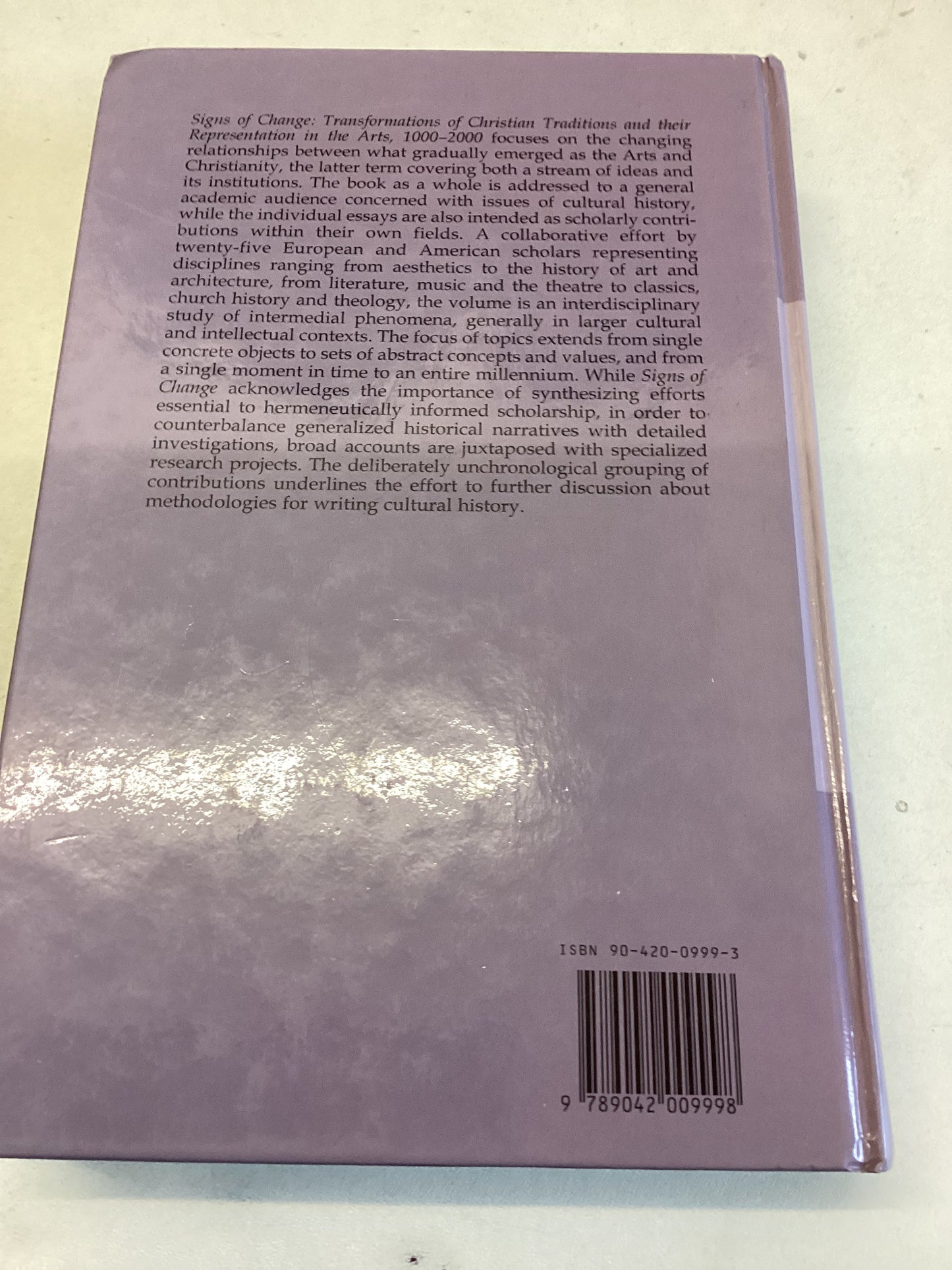 Signs Of Change Transformations of Christian Traditions and Their Representation In The Arts, 1000-2000