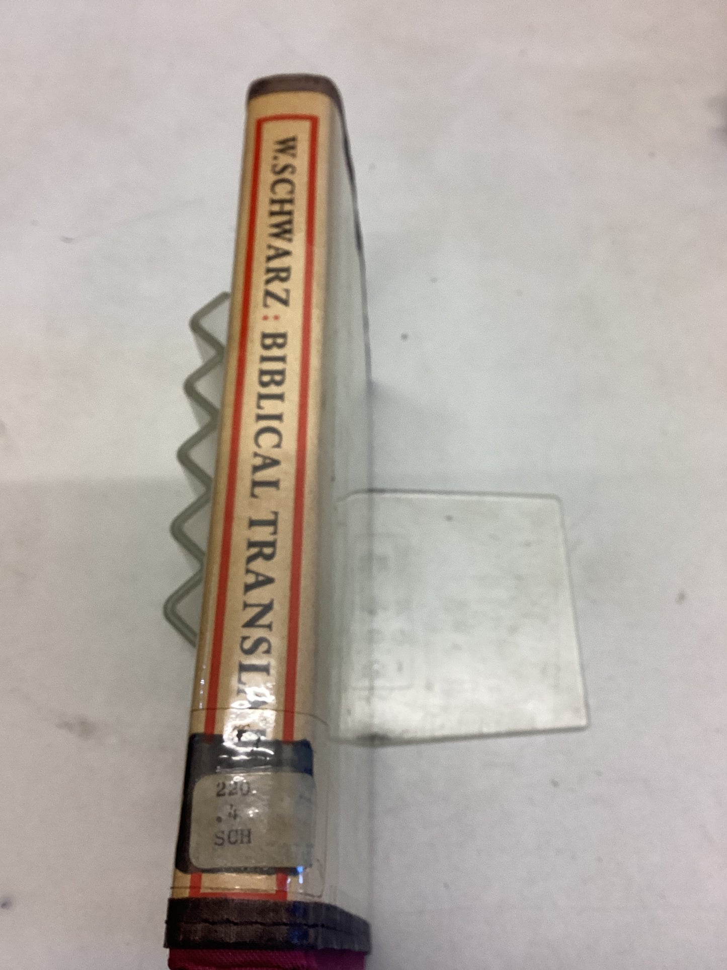 Principles and Problems of Biblical Translation Some Reformation Controversies and Their Background By W Schwarz