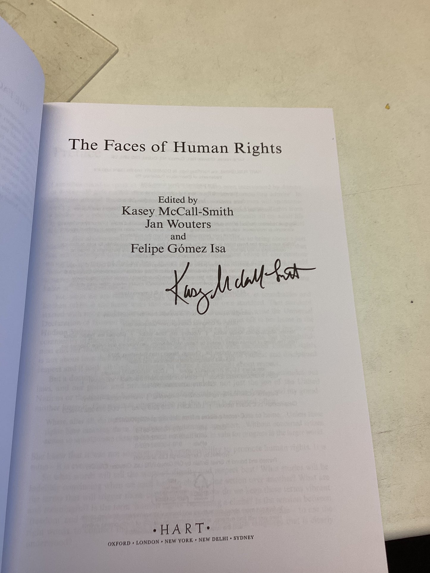 The Faces of Human Rights Edited By Kasey McCall-Smith, Jan Wouters and Gomez Isa Signed by Kasey Mccall-Smith by