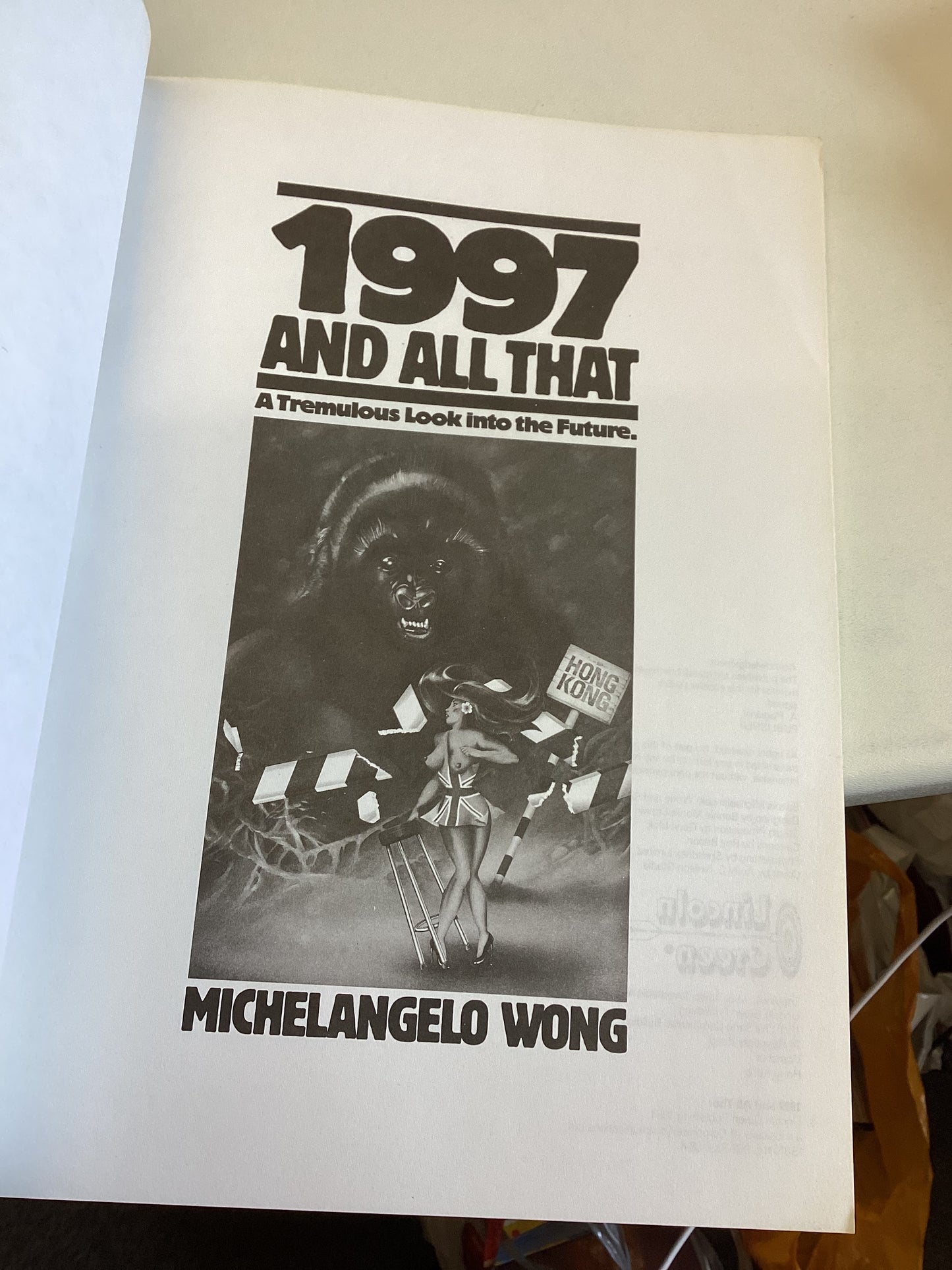 Michelangelo Wong's 1997 and All That A Tremulous Look Into The Future
