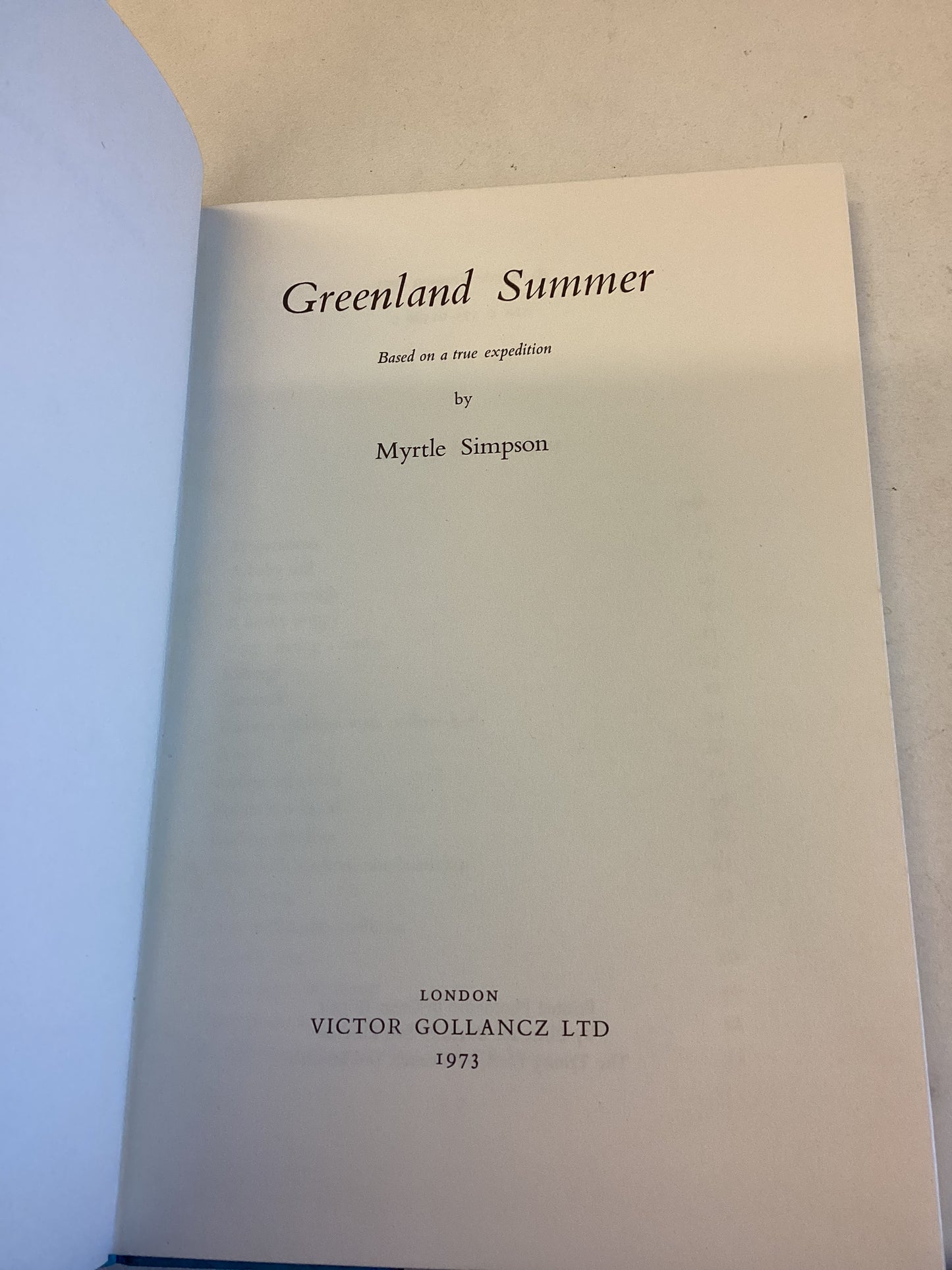 Greenland Summer Based on A True Expedition by Myrtle Simpson