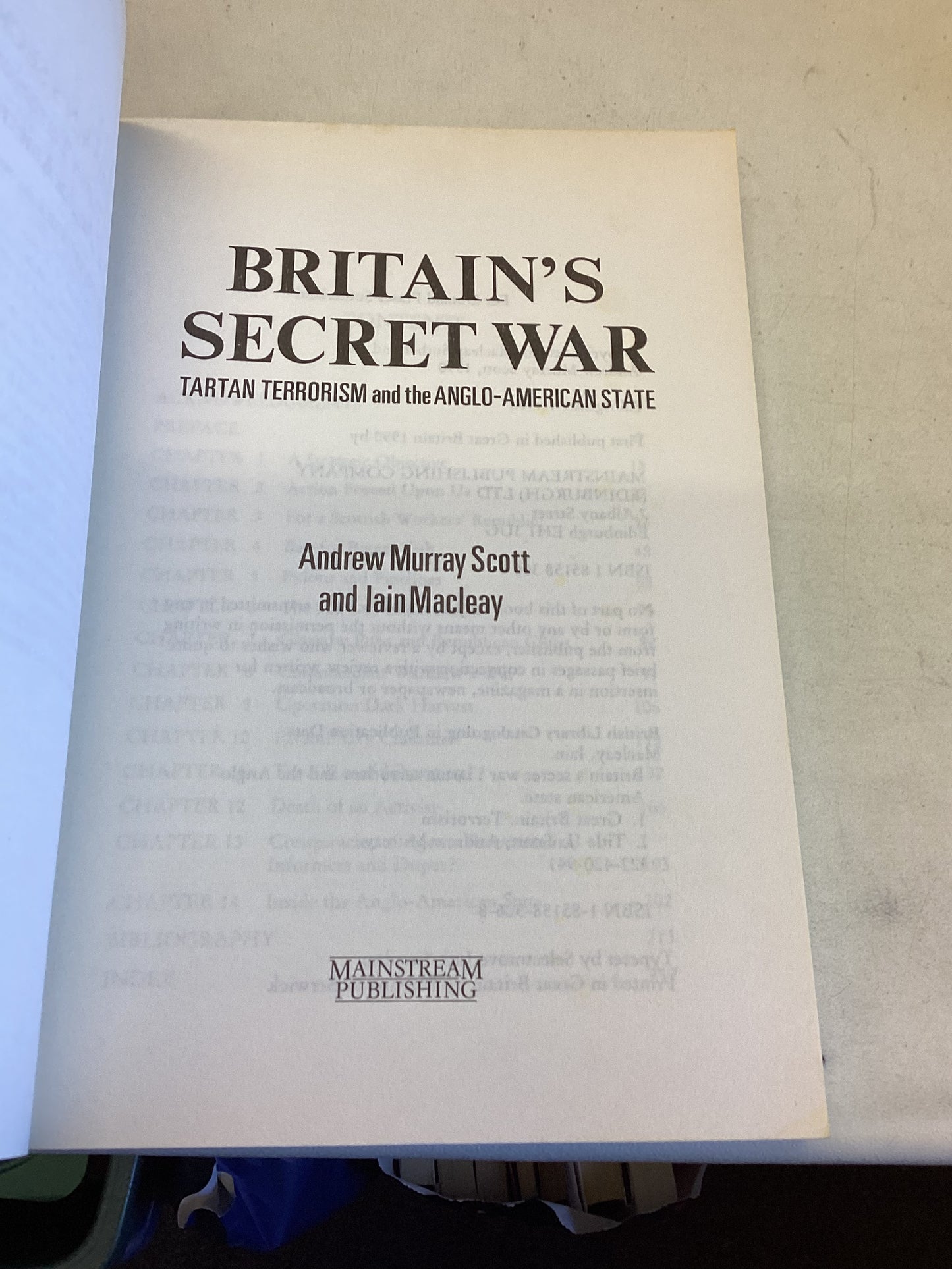 Britain's Secret War Tartan Terrorism and The Anglo- American State Andrew Murray Scott and Iain MacLeay