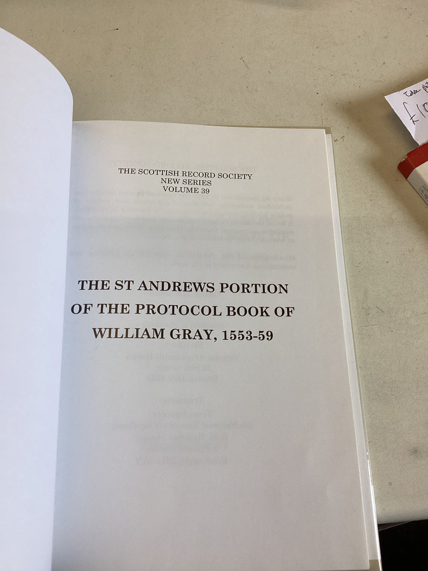 The St Andrews Portion of The Protocol Book Of William Gray 1553 - 59