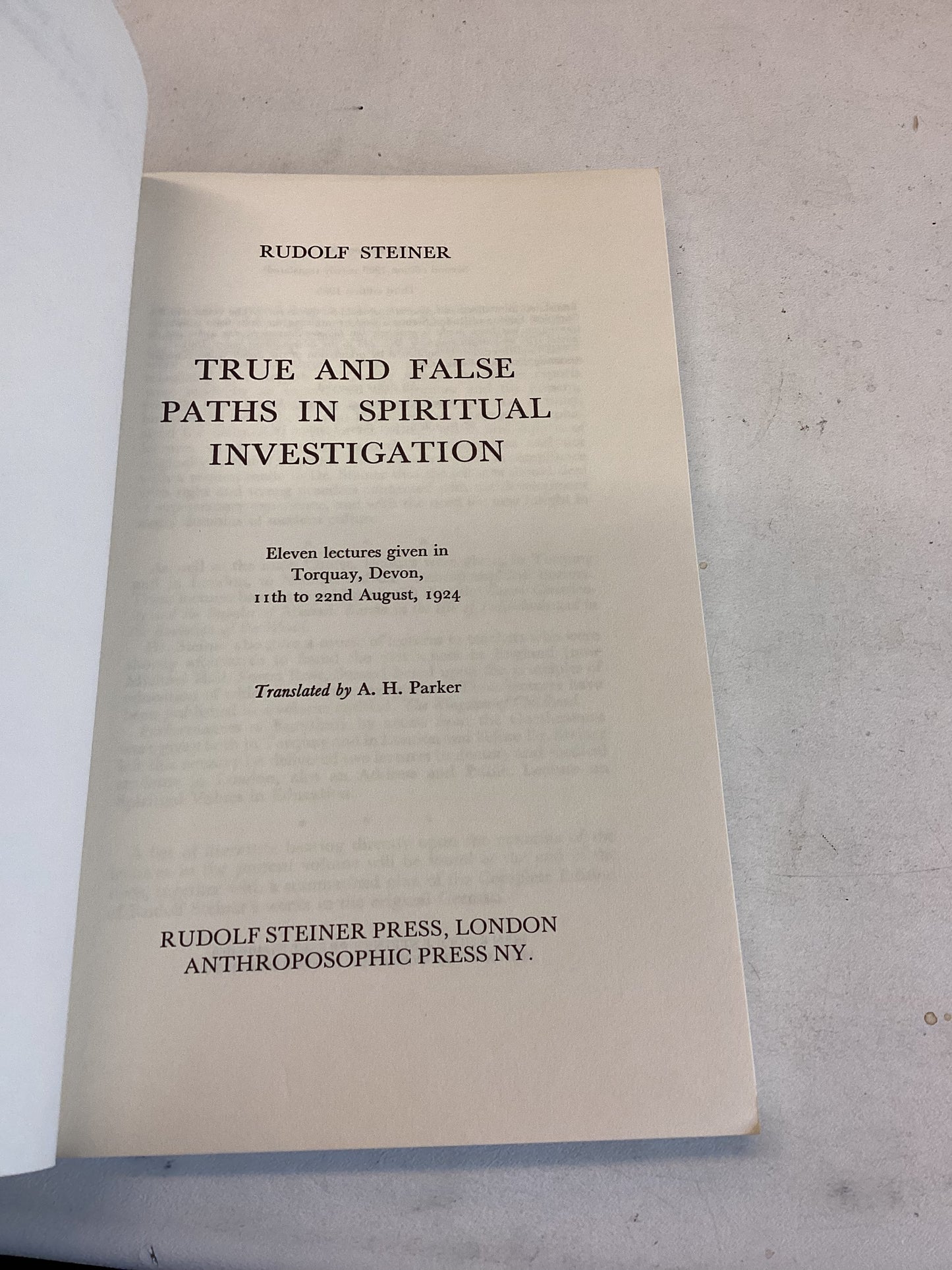 True and False Paths in Spiritual Investigation Rudolf Steiner