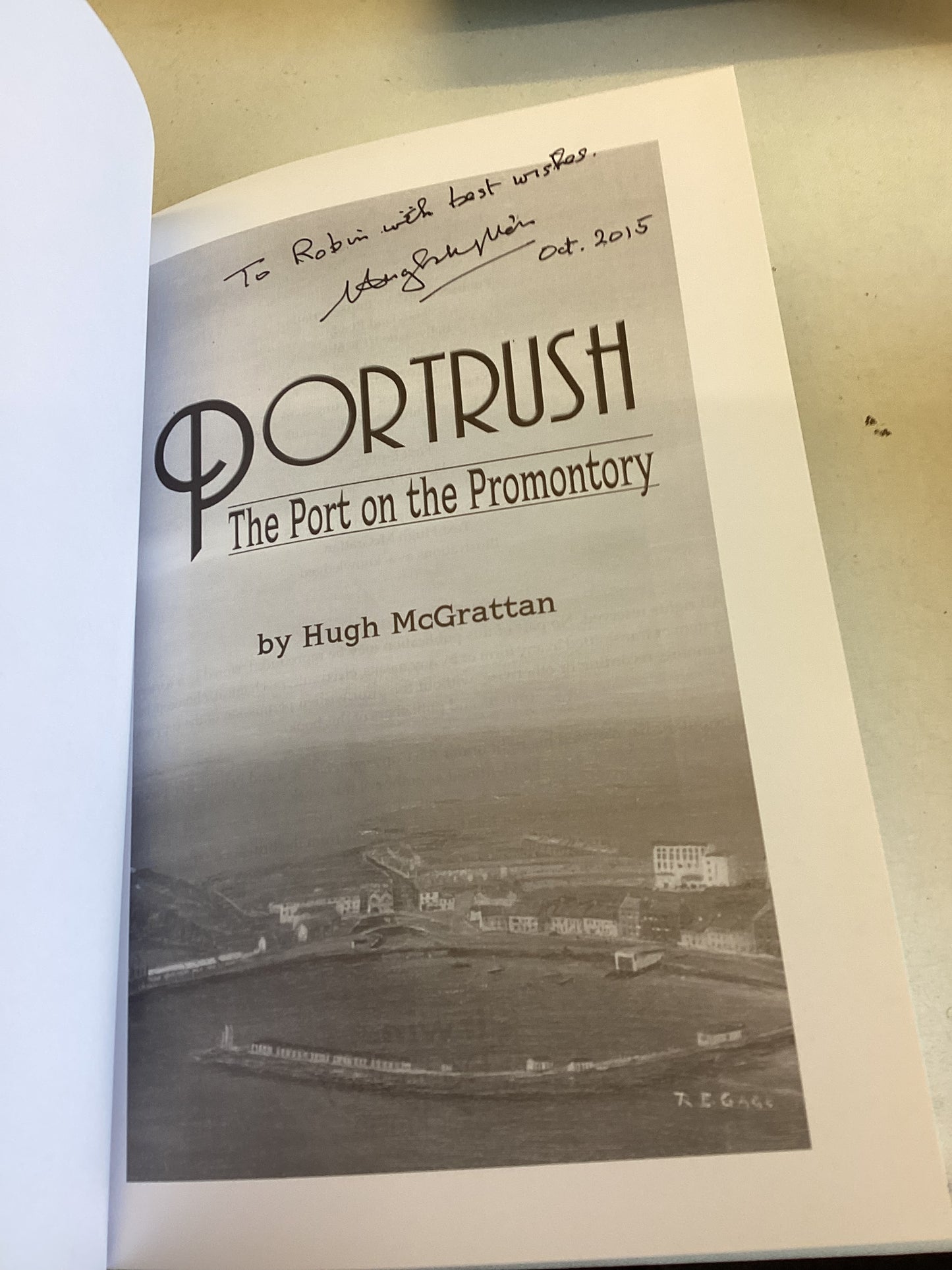 Portrush The Port On The Promontory Hugh McGrattan Signed