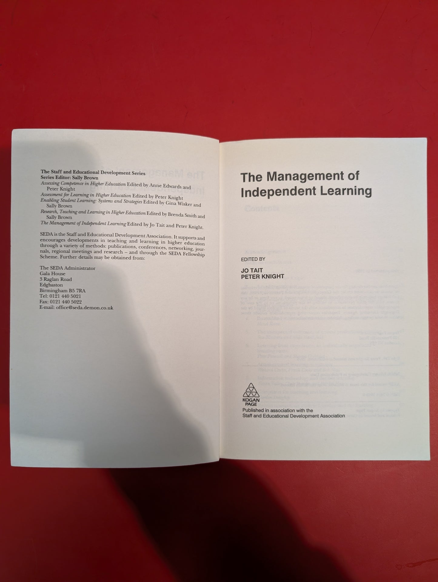 The Management of Independent Learning (Staff and Educational Development Series by SEDA) edited by Jo Tait & Peter Knight