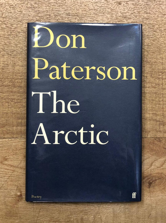 The Arctic by Don Paterson Signed