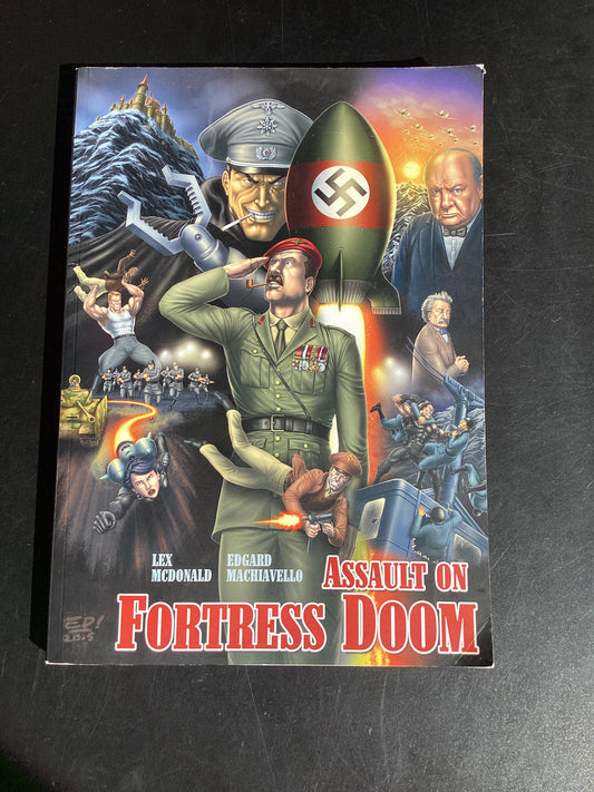 Assault on Fortress Doom by Lex McDonald and Edward Machiavello