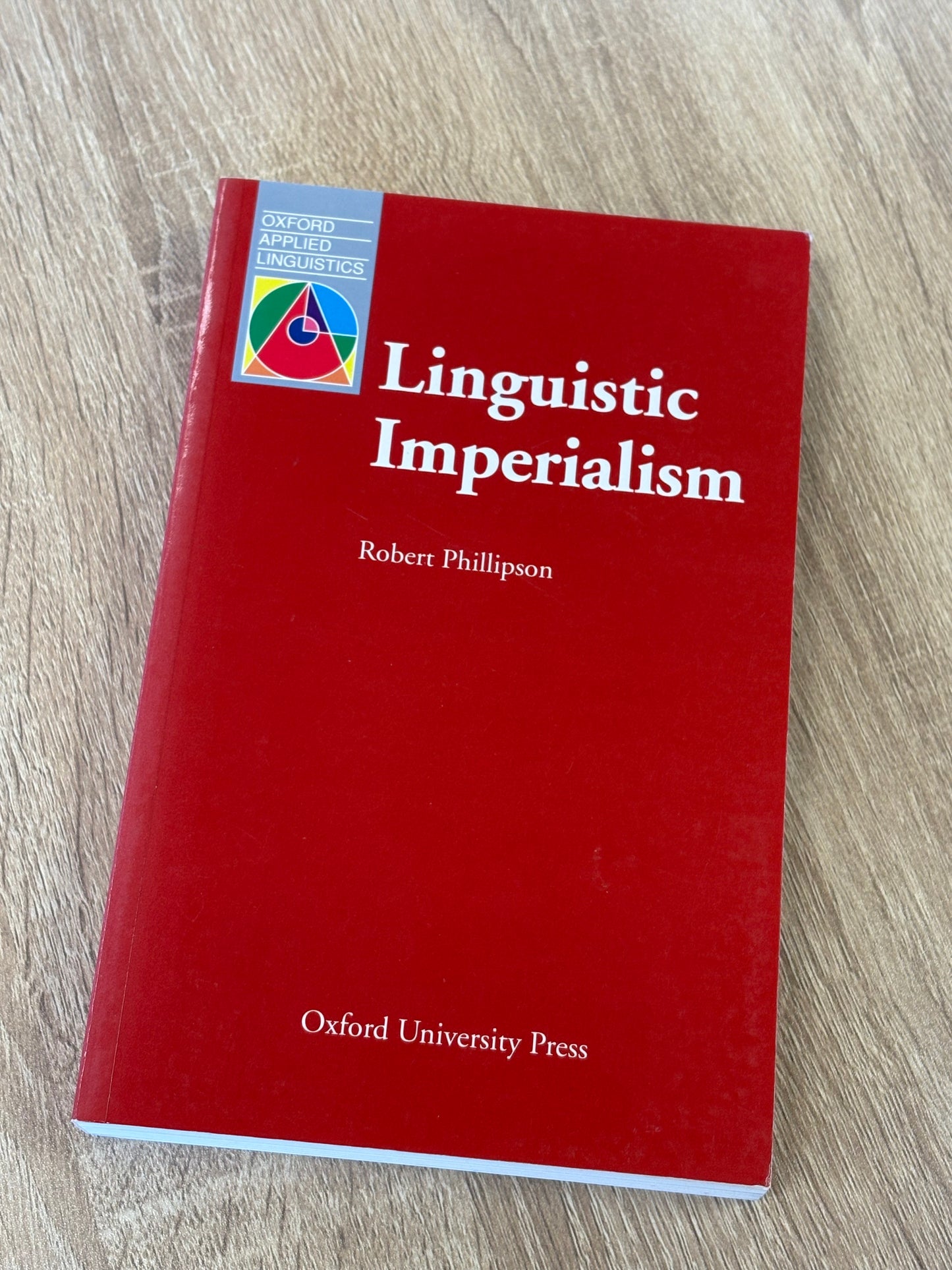 Linguistic Imperialism by Robert Phillipson