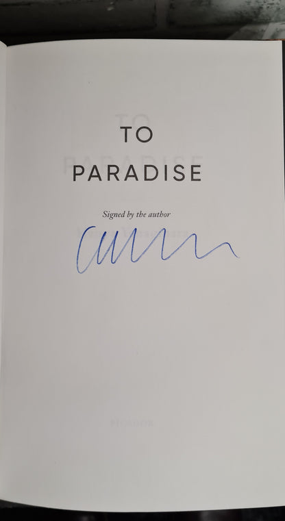 To Paradise by Haya Yanagihara Signed