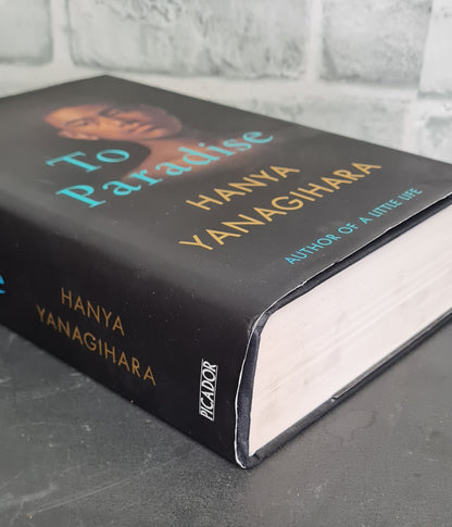 To Paradise by Haya Yanagihara Signed