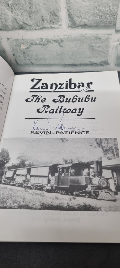 Zanzibar and the Bububu Railway by Kevin Patience SIGNED