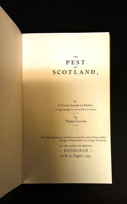 The Pest of Scotland, or, a Tocsin Sounds in Embro: A Tragi-Comedy in Two Acts and Two Scenes by Thomas Lawson