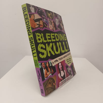 Bleeding Skull ! A 1990's Trash Horror Odyssey Paper Back Book By Ziemba Choi & Carlson