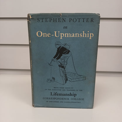 Stephen Potter On One-Upmanship Hard Back Book By Rupert Hart-Davis