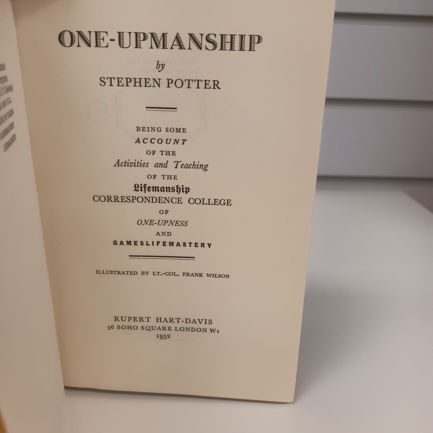 Stephen Potter On One-Upmanship Hard Back Book By Rupert Hart-Davis