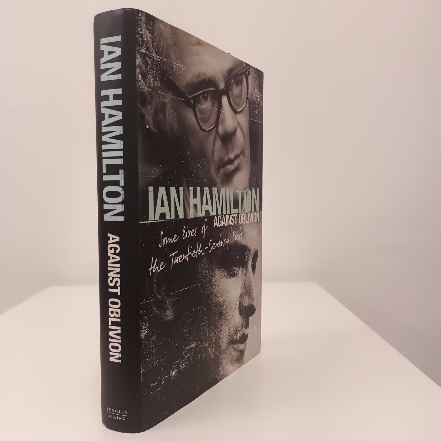 Against Oblivion By Ian Hamilton Hardback Book