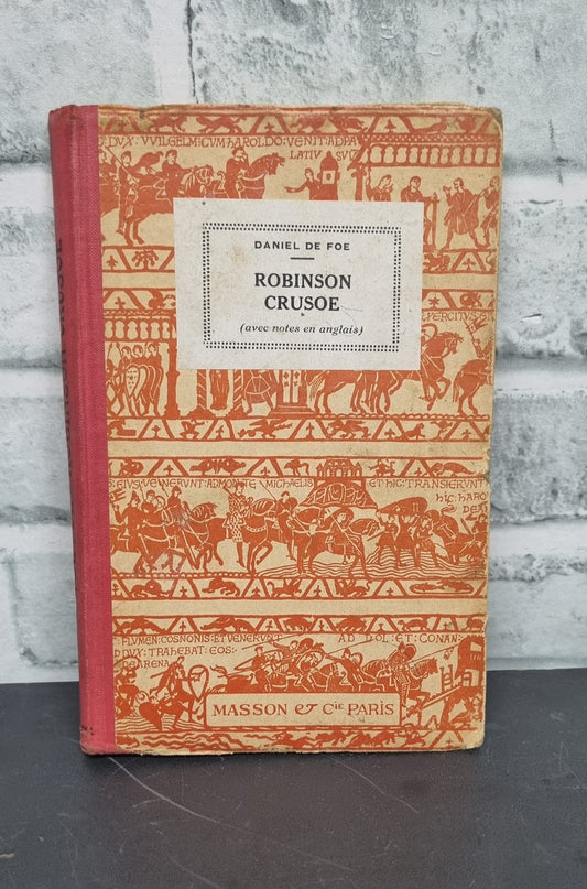 The Life and Adventures of Robinson Crusoe by Daniel De Foe Nouvelle Collection D'auteurs Anglais