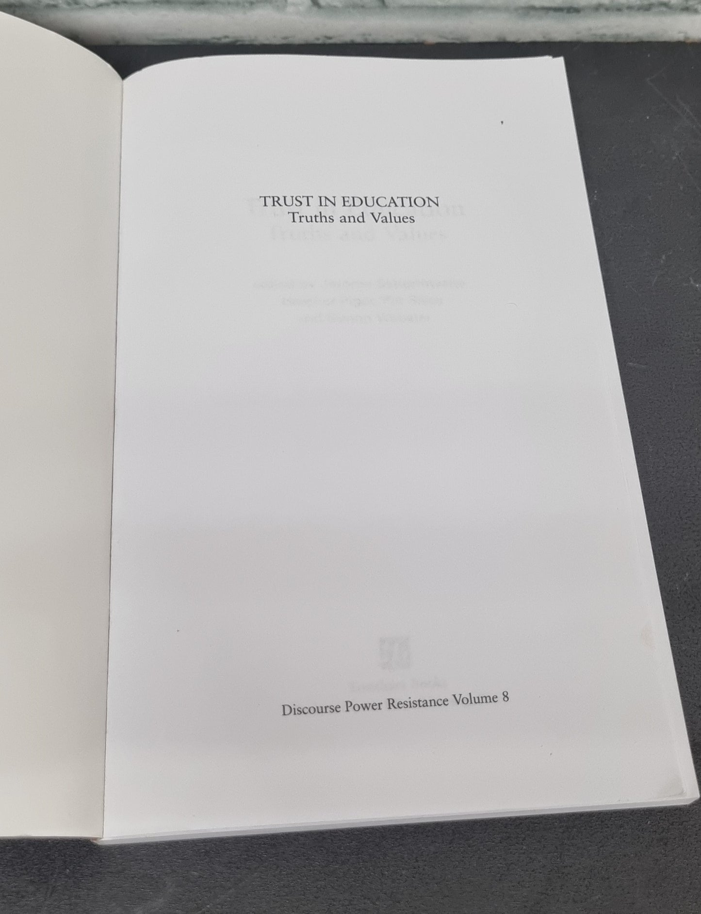 Trust in Education Truths and Values Paperback