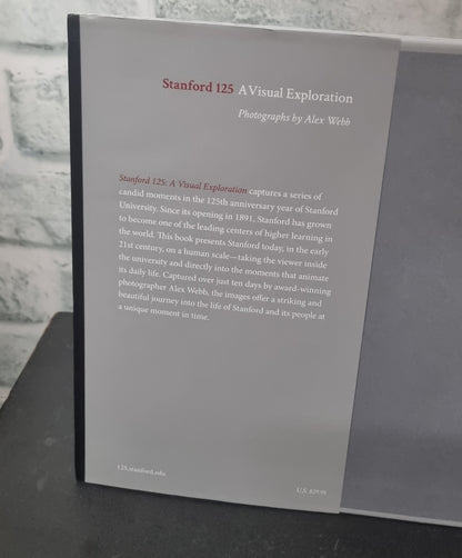 Stanford 125 A Visual Exploration Photographs by Alex Webb