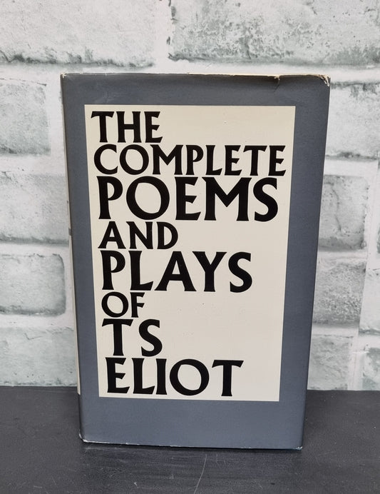 The Complete Poems and Plays of T.S. Eliot Hardback with Dustjacket 1969